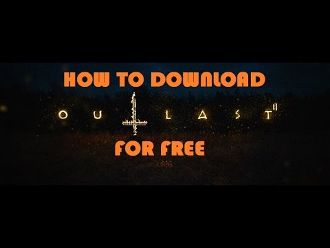 outlast 2 torrent download